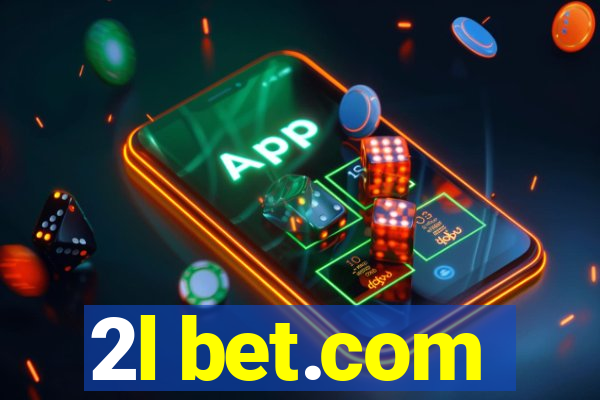 2l bet.com